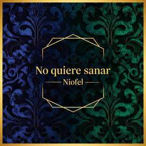No quiere sanar by Niofel