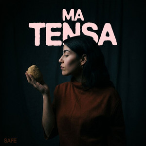 Ma Tensa by Safe