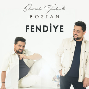 Ömer Faruk Bostan - Fendiye