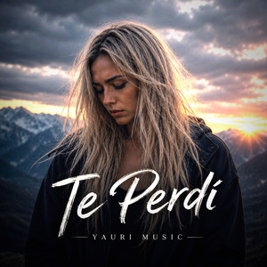 Te Perdí by Yauri Music
