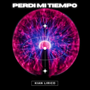 Perdi Mi Tiempo by Kian Lirico