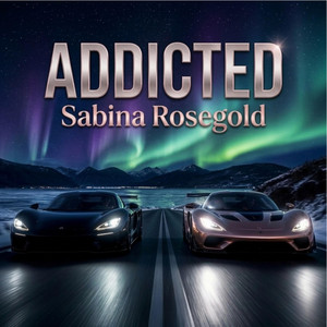 Addicted by Sabina Rosegold