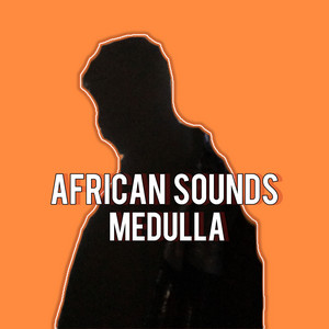 African Sounds by Medulla