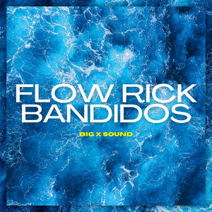 Flow rick bandidos by Big x sound