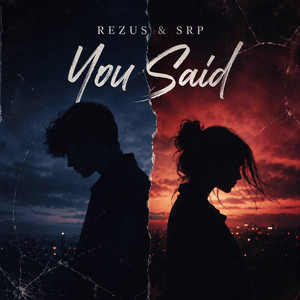 REZUS — You Said