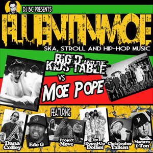 Stop Godzilla (feat. The Doped Up Dollies) by Big D and the Kids Table, Moe Pope & dj BC