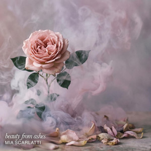 beauty from ashes by MIA SCARLATTI