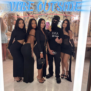 Vibe Outside by E$cO