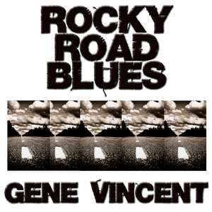 ROAD IS ROCKY ロカビリー GENEVINCENT/THE
