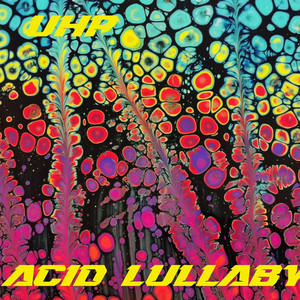 Acid Lullaby by UHP.music