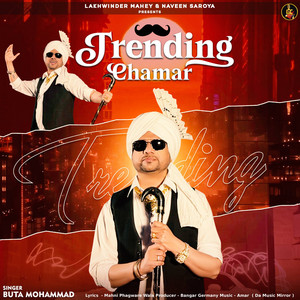 TRENDING CHAMAR by Buta Mohammad
