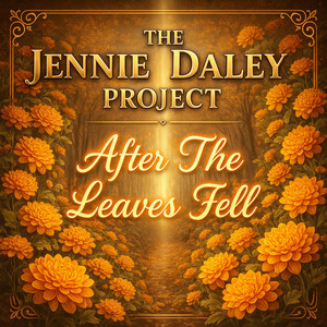 After The Leaves Fell by The Jennie Daley Project