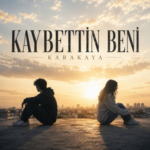 Kaybettin Beni by KARAKAYA