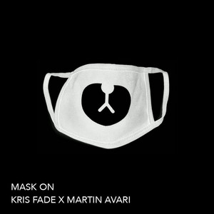 Mask on