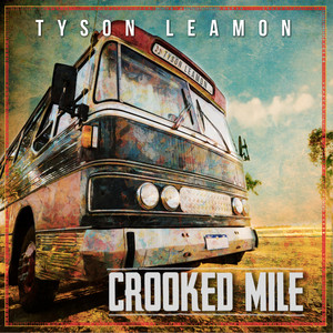 Tyson Leamon - Crooked Mile
