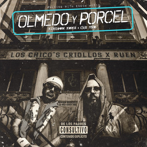 Olmedo Y Porcel by Los Chicos Criollos, Ruen, Kingdom Kome