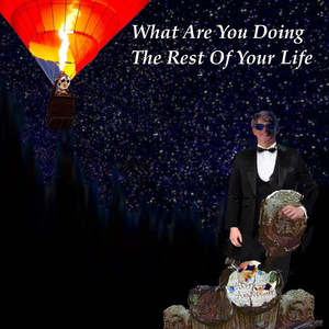 What Are You Doing The Rest Of Your Life (Movie Soundtrack) - My Version