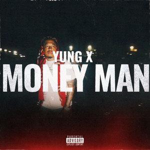 Money Man by Yung X
