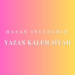 Yazan Kalem Siyah