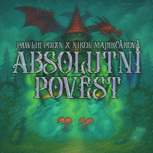 Absolutní pověst by PAWLIE POIZN, Nikola Majerčáková
