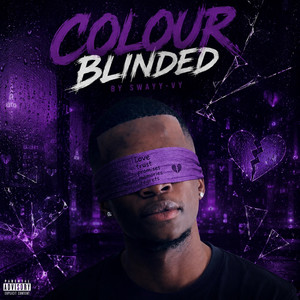 Colourblinded by Swayy-Vy