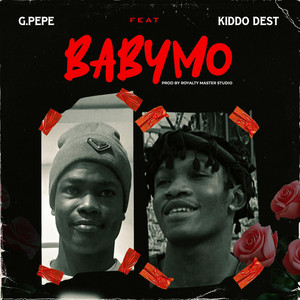 G.PePe - BABYMO (feat. Kiddo Dest)