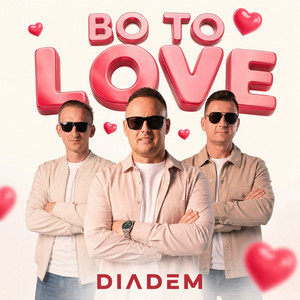 Bo To Love by Diadem