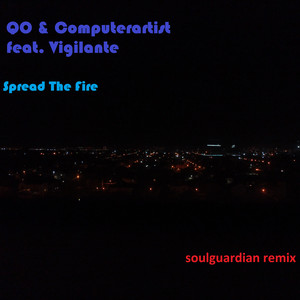 Spread the Fire by Qo, Computerartist, Vigilante