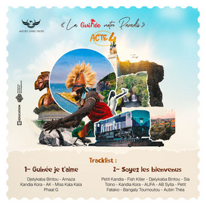 LGNP Act 4- Guinée je t'aime by Djelykaba bintou, Amaza, AK4SEVEN, Miss kala kala, Phaal G, Kandia Kora
