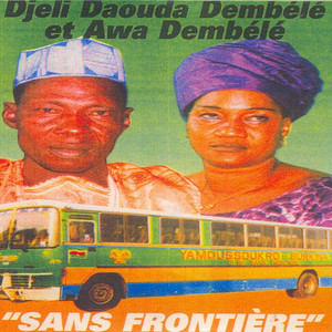 Djeli Daouda Dembélé & Awa Dembélé - Sans frontière (22 mn)