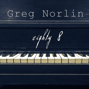 Greg Norlin - Waiting for Yesterday