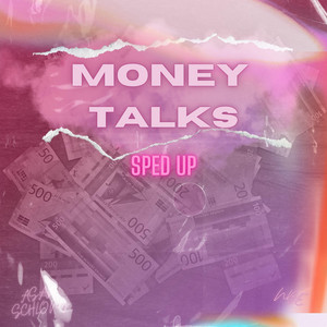 Money Talks - Sped Up by ASAP Schlong, NBE