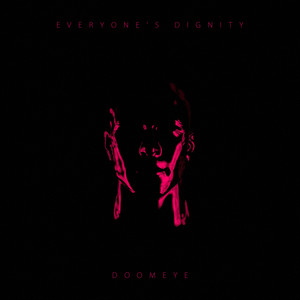 DOOMEYE — Everyone's Dignity