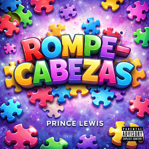 ROMPECABEZAS by Prince Lewis