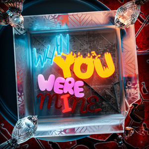 When You Were Mine by Rioma