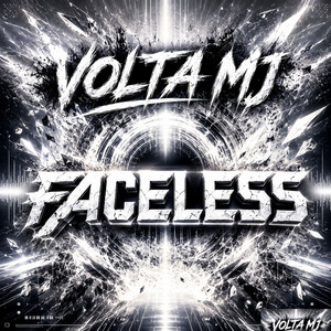 FACELESS by Volta MJ