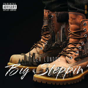 Big Steppin' by Lex Lündon