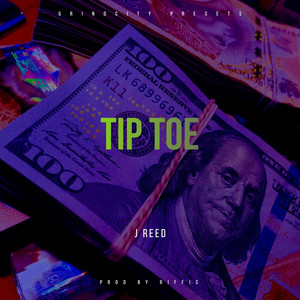Tip Toe by J Reed