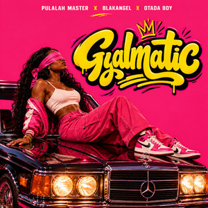 Gyalmatic by Pulalah Master, Blakangel, Otada Boy