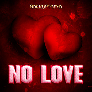 RackUppNiya - No Love