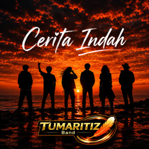 Cerita Indah by Tumaritiz Band