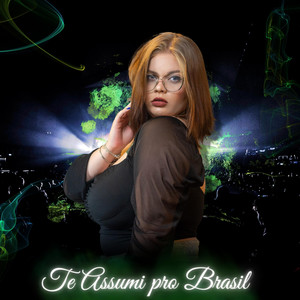 GABI FRATUCELLO - Te Assumi pro Brasil (Ao Vivo)