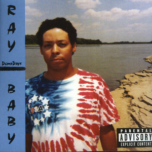 Demo Days - Album by Ray Baby | Spotify