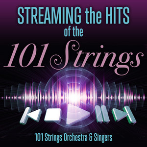 Streaming the Hits of the 101 Strings album