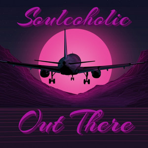 Soulcoholic — Out There