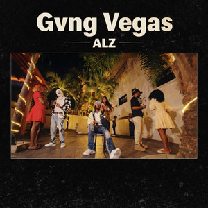 Gvng Vegas - ALZ
