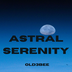 Astral Serenity by Old3bee