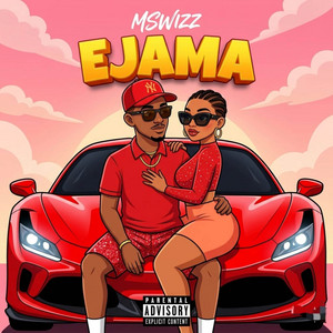 Ejama by Mswizz