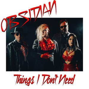 Things I Don't Need by Obsidian
