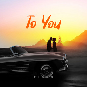 To You by FIASO